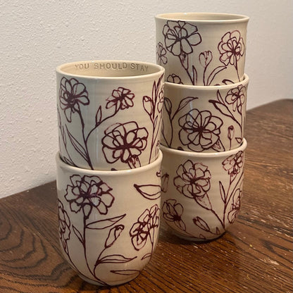 “You Should Stay” Cups & Mugs